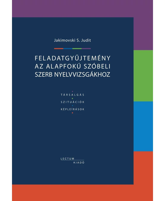 Feladatgyűjtemény az alapfokú szóbeli szerb nyelvvizsgákhoz
