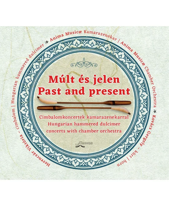 Múlt és jelen / Past and present (CD)