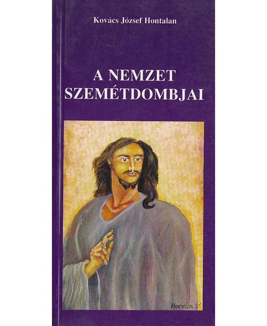 A nemzet szemétdombjai