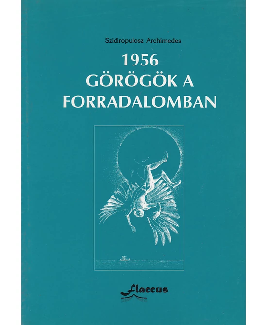 1956 - Görögök a forradalomban