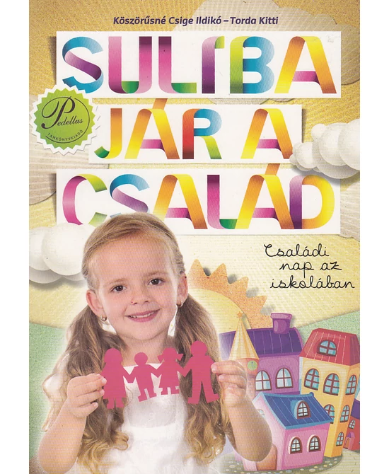 Suliba jár a család