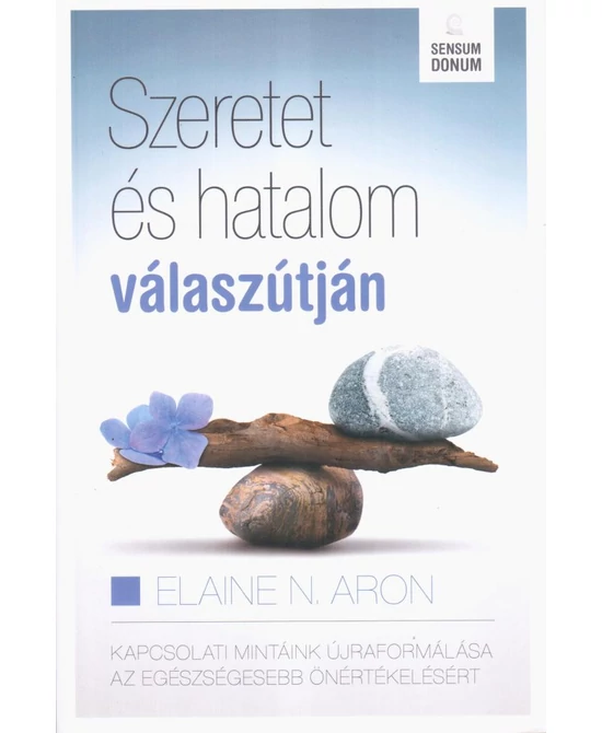 Szeretet és hatalom válaszútján