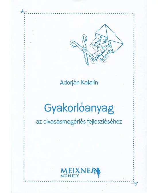 Gyakorlóanyag az olvasásmegértés fejlesztéséhez