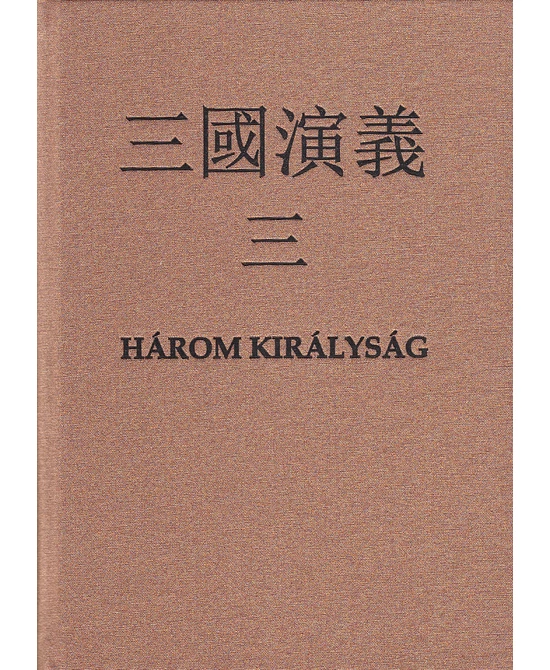 Három királyság III.