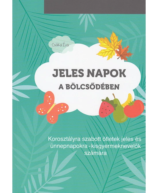 Jeles napok a bölcsődében