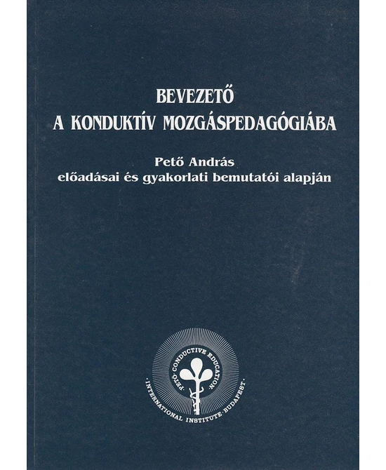 Bevezető a konduktív mozgáspedagógiába