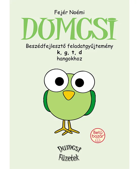 Dumcsi (k, g, t, d)