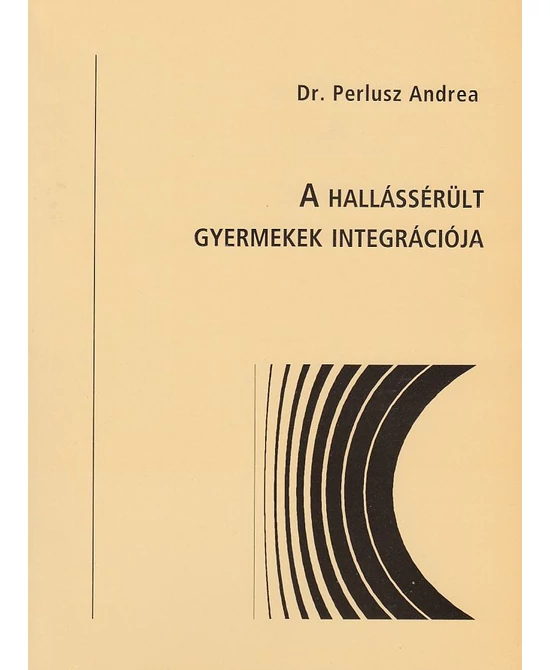 A hallássérült gyermekek integrációja