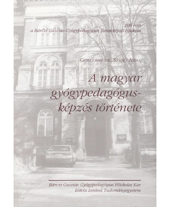 A magyar gyógypedagógus-képzés története