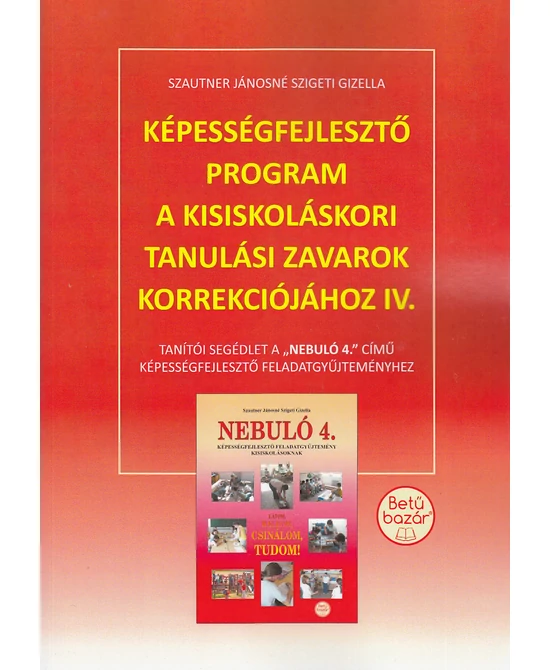 Képességfejlesztő program a kisiskoláskori tanulási zavarok korrekciójához 4.