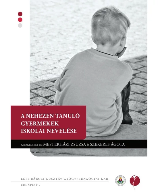 A nehezen tanuló gyermekek iskolai nevelése