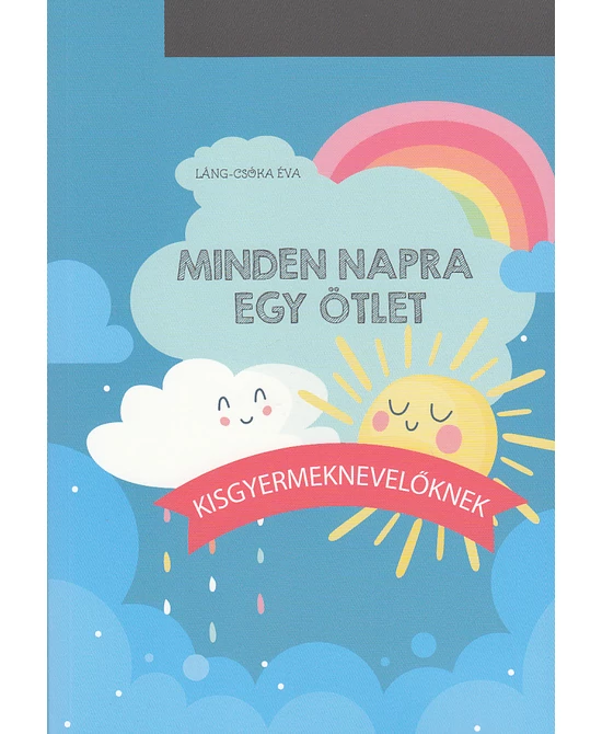 Minden napra egy ötlet - kisgyermeknevelőknek