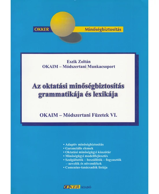 Az oktatási minőségbiztosítás grammatikája és lexikája