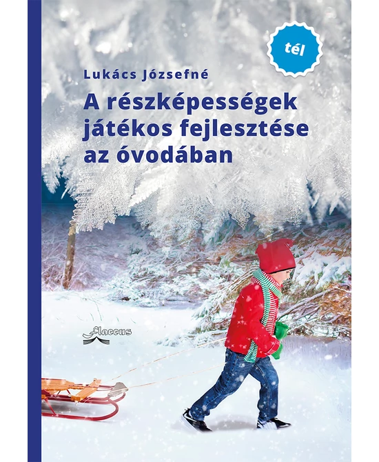 A részképességek játékos fejlesztése az óvodában (TÉL)