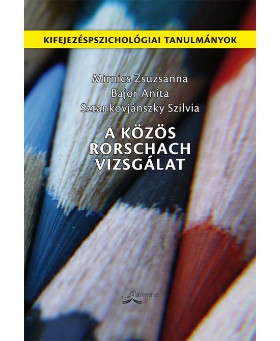 A Közös Rorschach Vizsgálat
