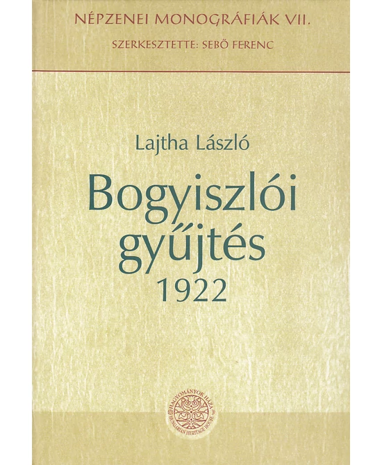 Bogyiszlói gyűjtés 1922 (CD-melléklettel)
