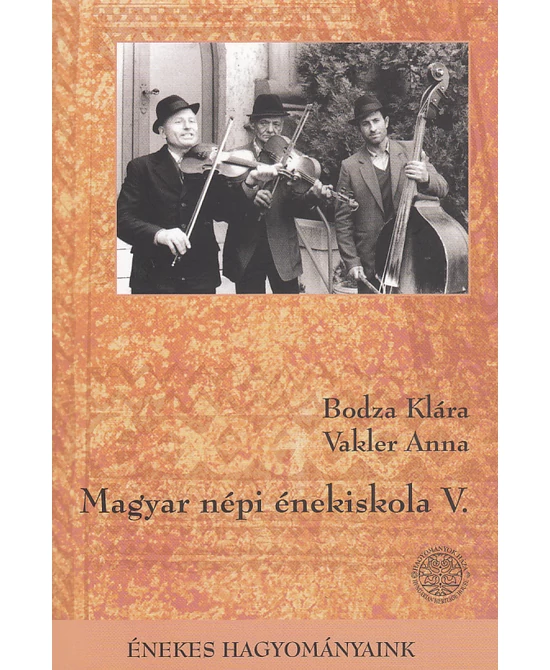 Magyar népi énekiskola V.