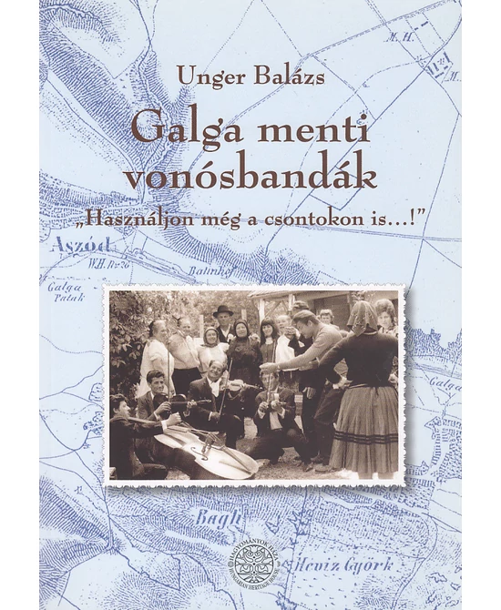 Galga menti vonósbandák