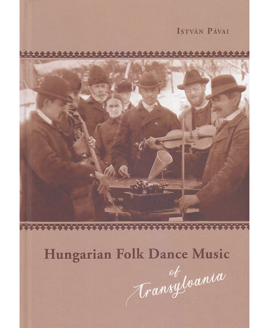 Hungarian Folk Dance Music of Transylvania