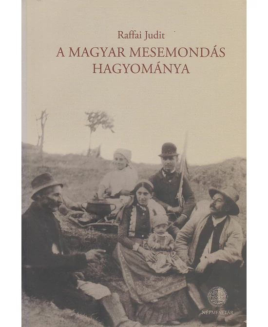 A magyar mesemondás hagyománya