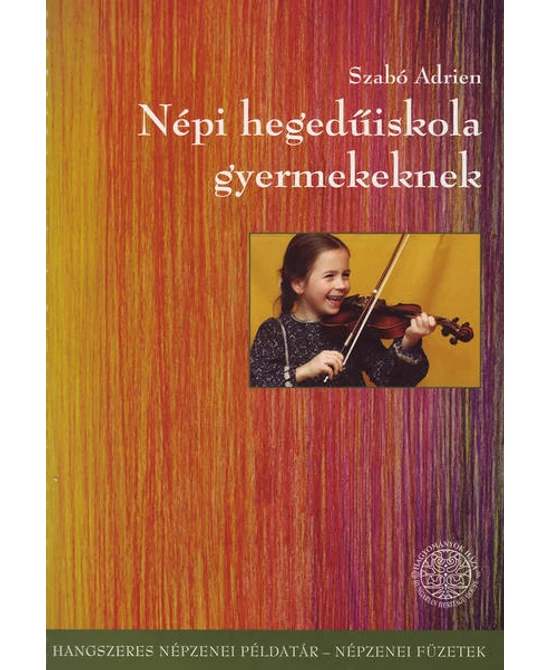 Népi hegedűiskola gyermekeknek