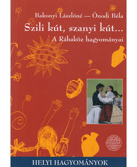 Szili kút, szanyi kút...