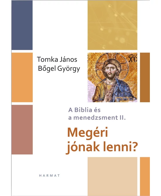 Megéri jónak lenni?