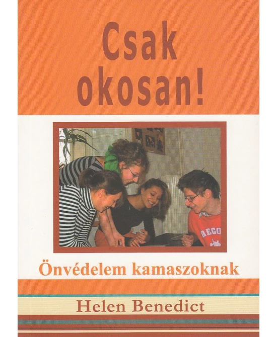 Csak okosan!