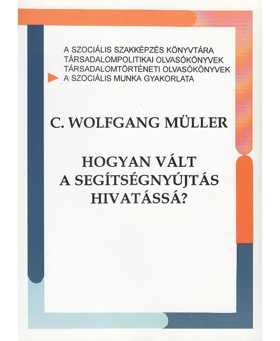 Hogyan vált a segítségnyújtás hivatássá?