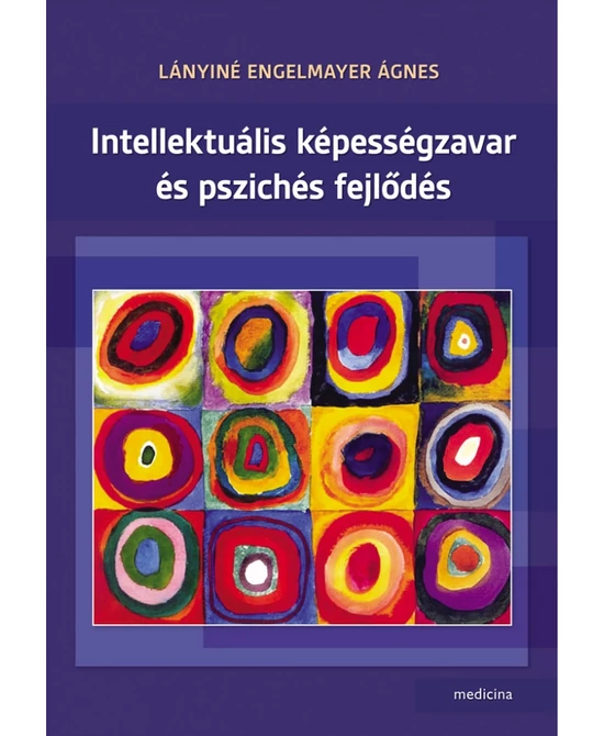 Intellektuális képességzavar és pszichés fejlődés