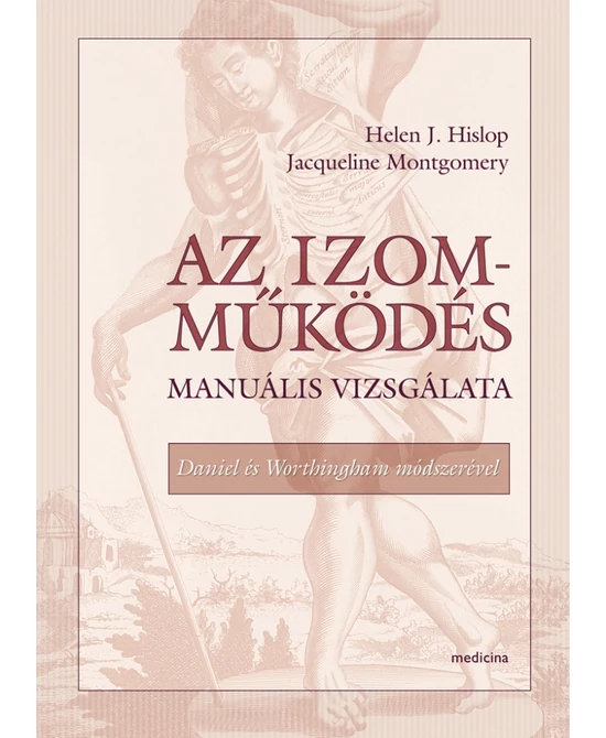 Az izomműködés manuális vizsgálata