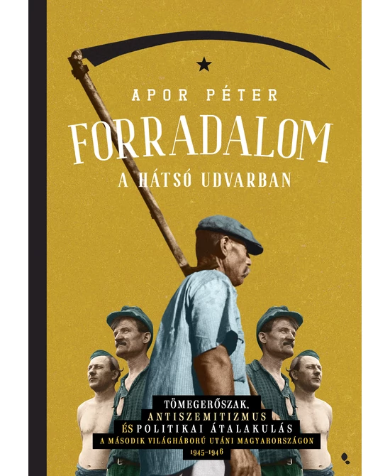 Forradalom a hátsó udvarban
