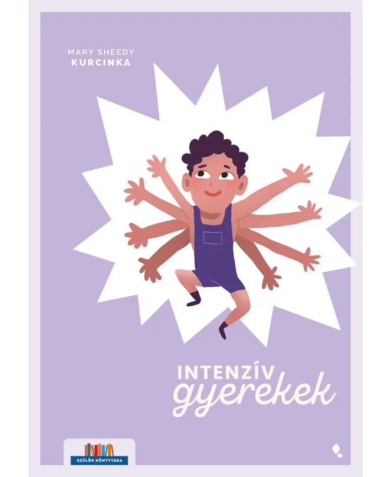 Intenzív gyerekek