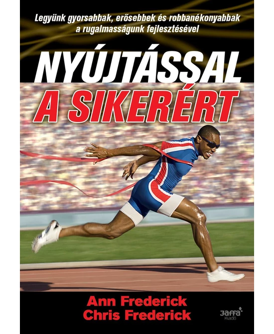 Nyújtással a sikerért