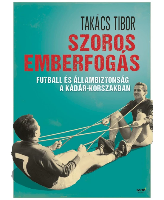Szoros emberfogás