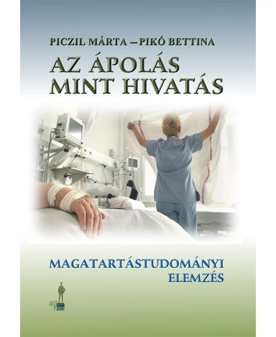Az ápolás mint hivatás