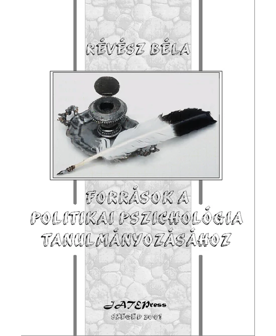 Források a politikai pszichológia tanulmányozásához