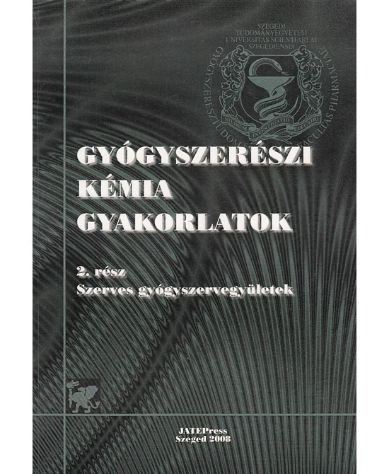 Gyógyszerészi kémia gyakorlatok 2.