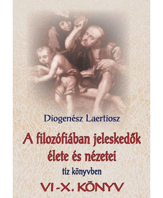 A filozófiában jeleskedők élete és nézetei tíz könyvben II.