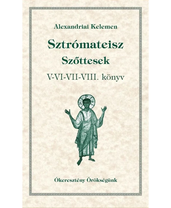 Sztrómateisz – Szőttesek V-VI-VII-VIII. könyv