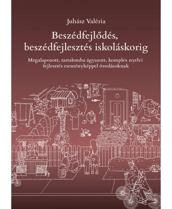 Beszédfejlődés, beszédfejlesztés iskoláskorig