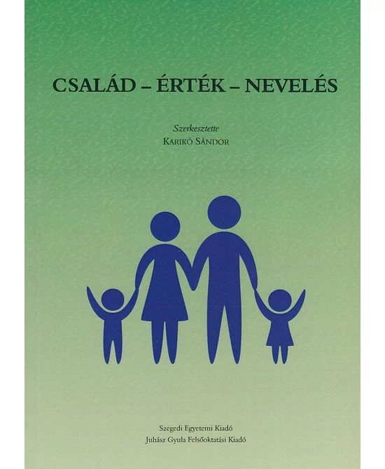 Család - érték - nevelés