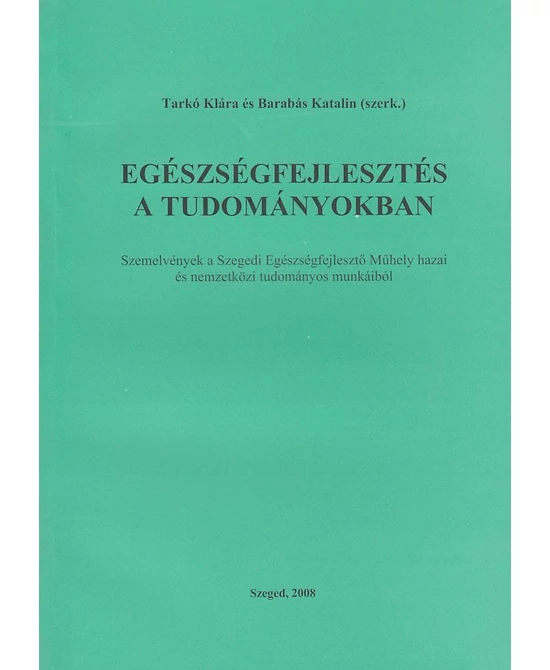 Egészségfejlesztés a tudományokban