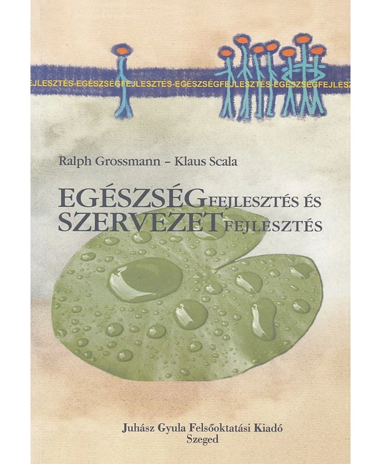 Egészségfejlesztés és szervezetfejlesztés