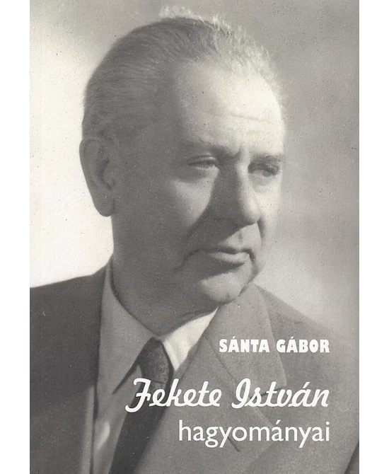 Fekete István hagyományai