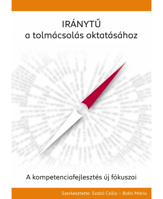 Iránytű a tolmácsolás oktatásához
