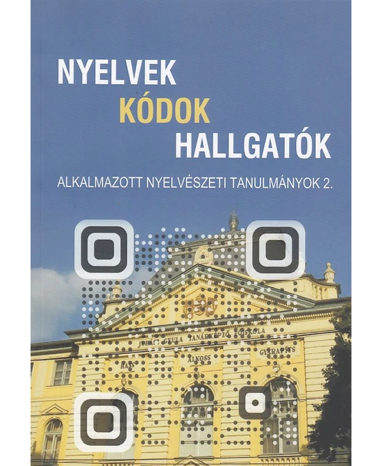 Nyelvek, kódok, hallgatók