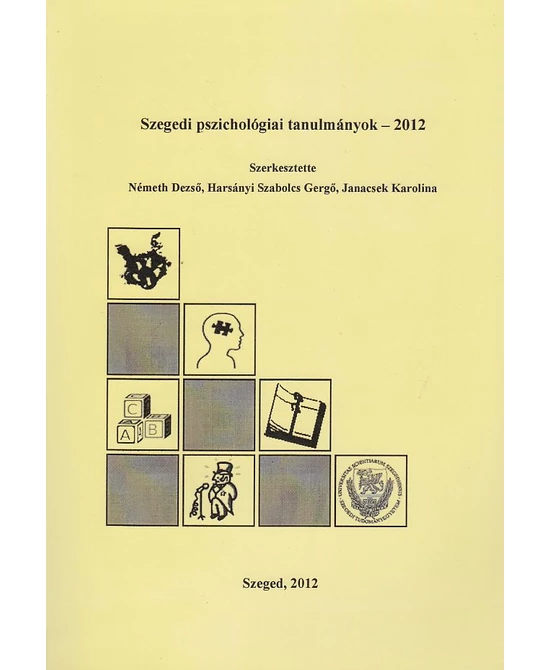 Szegedi pszichológiai tanulmányok 2012
