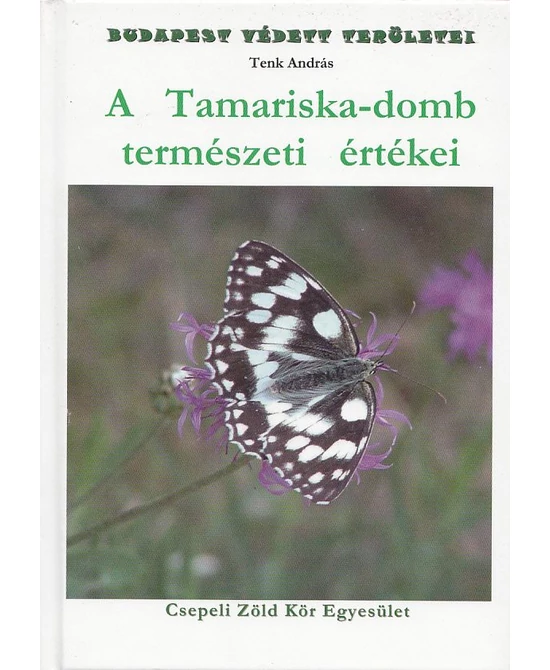 A Tamariska-domb természeti értékei