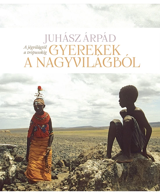 Gyerekek a nagyvilágból